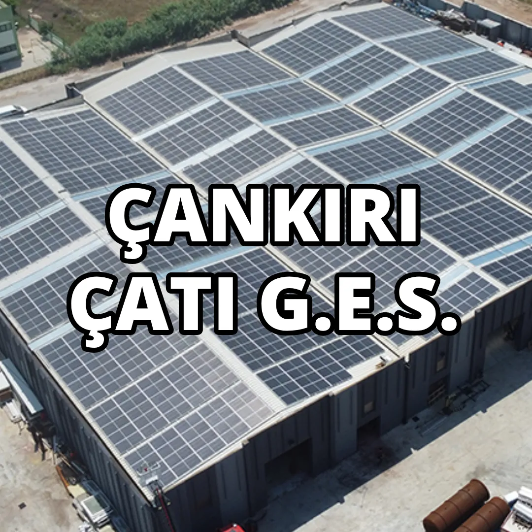 Çankırı Çatı GES